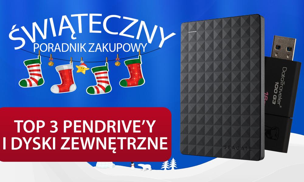 TOP 3 Pendrive'ów i Dysków Zewnętrznych na Świąteczny Prezent!