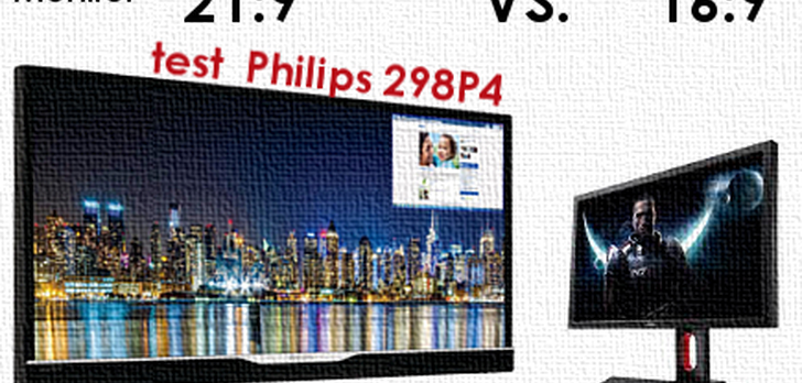 Monitor 16:9 czy 21:9 - Test Philips 298P4