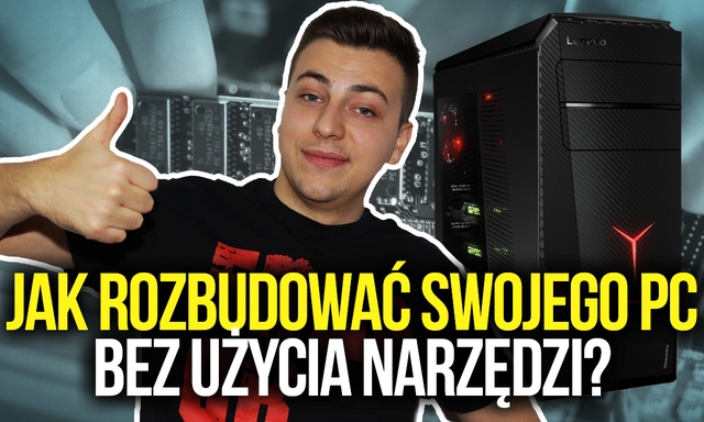 Jak Rozbudować Swojego PC bez Użycia Narzędzi? w/ Lenovo ideacentre Y900