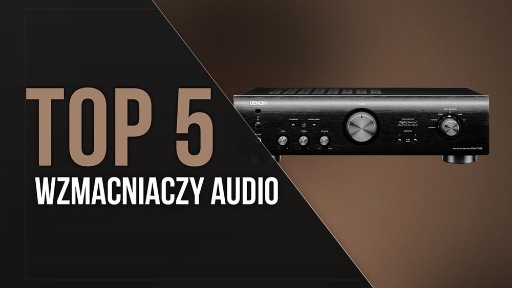 TOP 5 Wzmacniaczy Audio - Idealne Brzmienie