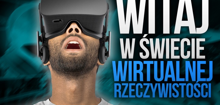 Witaj w Świecie Wirtualnej Rzeczywistości!