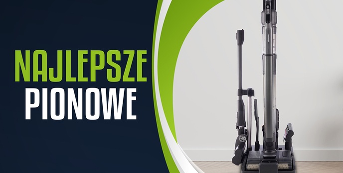 Najlepszy odkurzacz pionowy | Ranking TOP 5