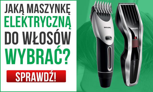 Którą Maszynkę do Strzyżenia Włosów Wybrać? Radzimy Krok po Kroku