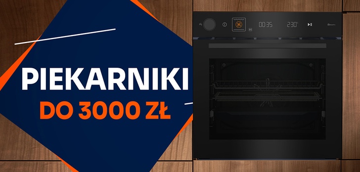 Wielofunkcyjny piekarnik do 3000 zł | Ranking TOP 5