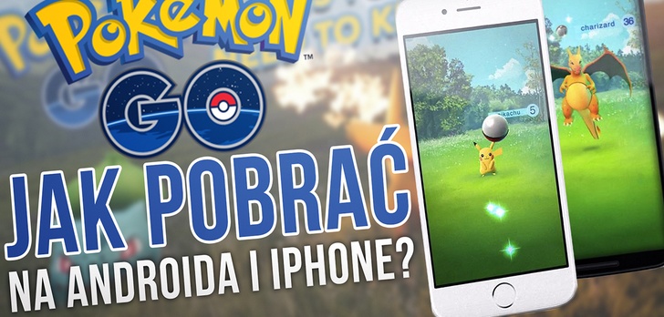 Groźny Wirus w Pokemon GO! Skąd Pobrać Dobrą i Aktualną Wersję (IOS, ANDROID)