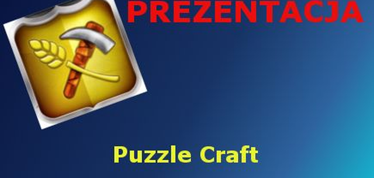 Puzzle Craft [Prezentacja]