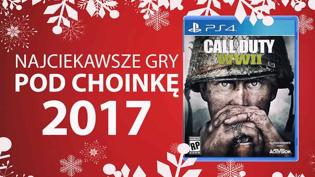 Najciekawsze Gry Pod Choinkę 2017