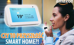 Przyszłość Smart Home to Alexa? Podsumowujemy Innovation@Amazon
