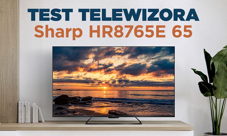 Sharp 65HR8765E - Uniwersalny król średniej półki dla graczy i kinomaniaków