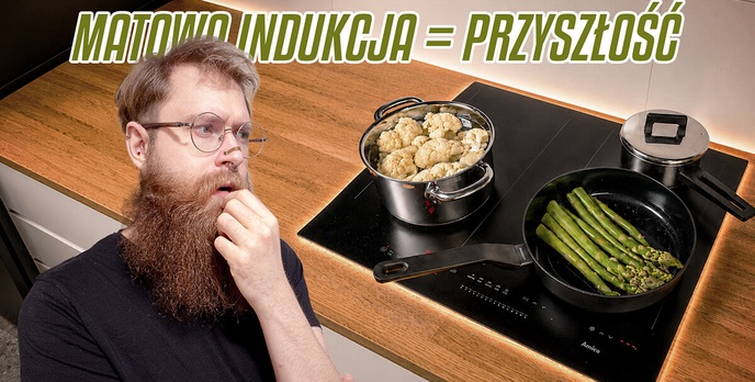 Matowa płyta, o którą łatwo zadbać. Sprawdzamy Amica PIE6542PHTSUNHC 3.0BL MATT
