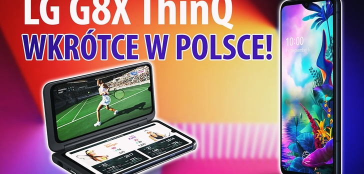 Szalony LG G8X z dwoma ekranami już wkrótce w Polsce!