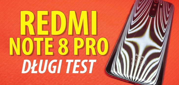 Recenzja Redmi Note 8 Pro po ponad miesiącu użytkowania