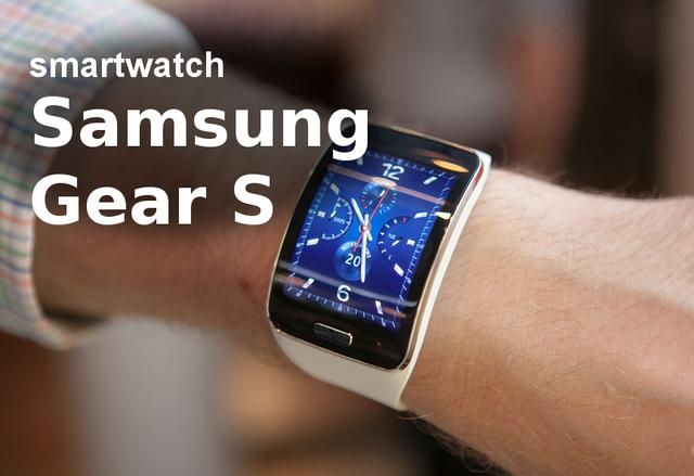 Samsung Gear S Hands-On, czyli świetny SmartWatch prosto z IFA 2014