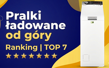 Pralka ładowana od góry Ranking | TOP 7