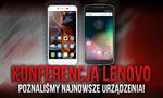 Konferencja LENOVO - Poznaliśmy Najnowsze Urządzenia!