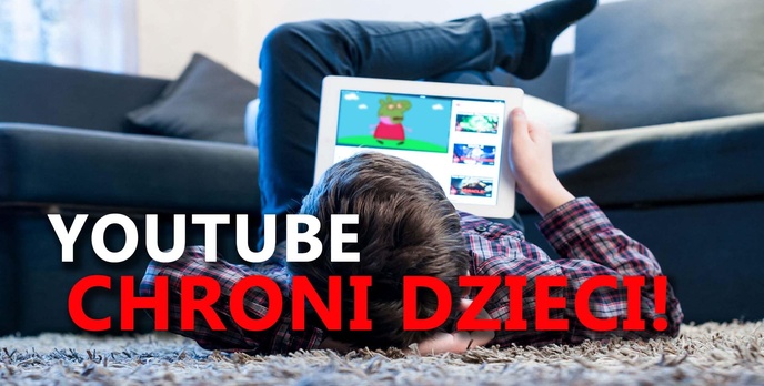 YouTube Ochroni Najmłodszych!