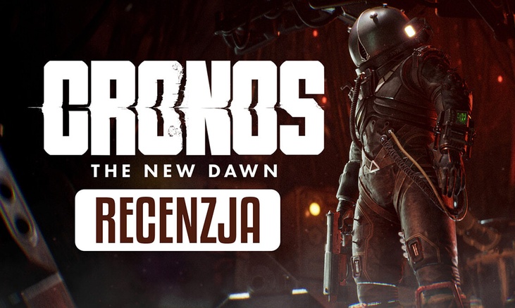 Recenzja Cronos: The New Dawn – Polski Horror Pełen Inspiracji