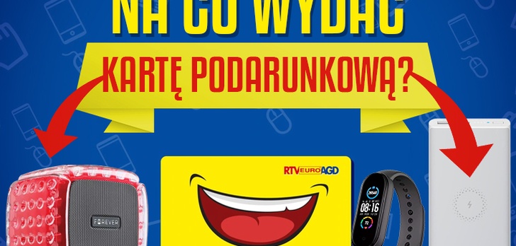 Na co wydać kartę podarunkową z RTV Euro AGD?