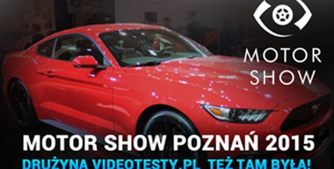 Poznań Motor Show 2015 - Relacja z Targów Motoryzacyjnych!