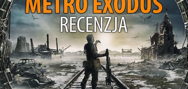 Recenzja Metro Exodus – Pierwsze rozczarowanie tego roku?