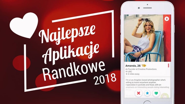 Najlepsze Aplikacje Randkowe!