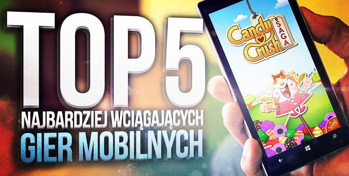 TOP 5 Najbardziej Wciągających Gier Mobilnych