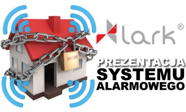 Lark Security System - Prezentacja Domowego Systemu Alarmowego