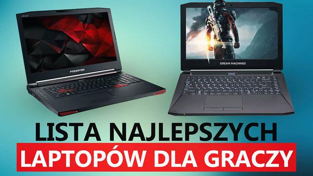 Laptop Dla Gracza Pod Choinkę - Lista Polecanych Modeli