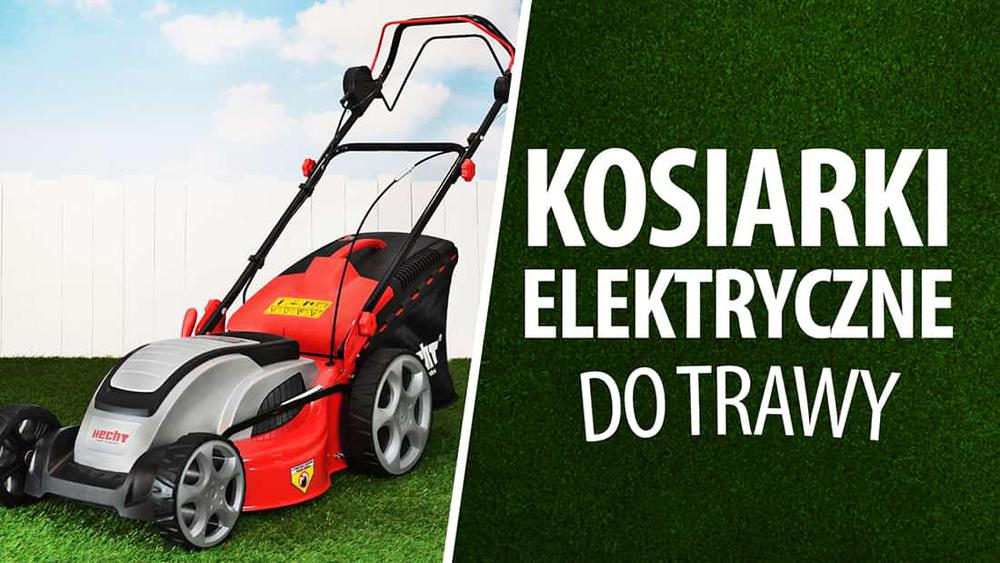 Kosiarki elektryczne do trawy |TOP 7|