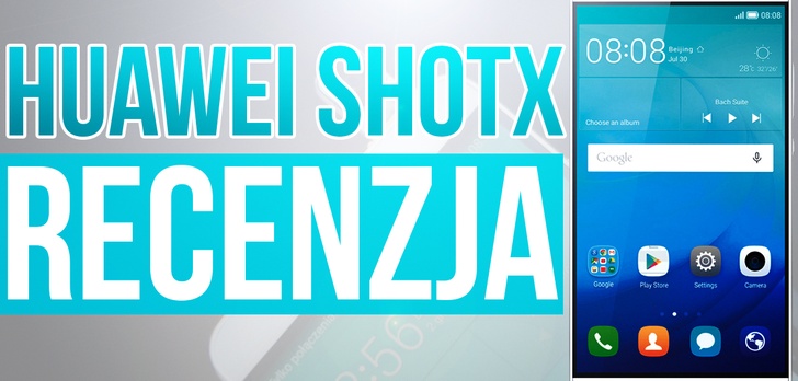 Recenzujemy Huawei ShotX