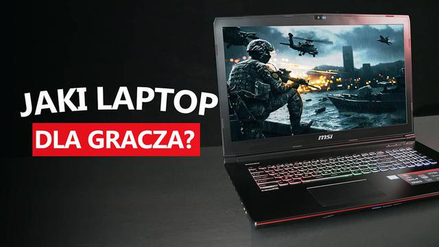 Poradnik: Na co Zwracać Uwagę Przy Zakupie Laptopa Dla Gracza?