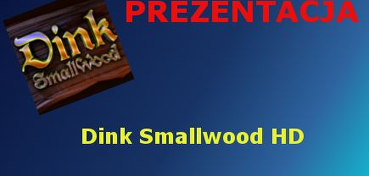 Dink Smallwood HD Prezentacja