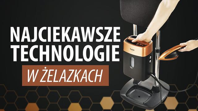 Nowoczesne prasowanie - Najciekawsze technologie żelazek
