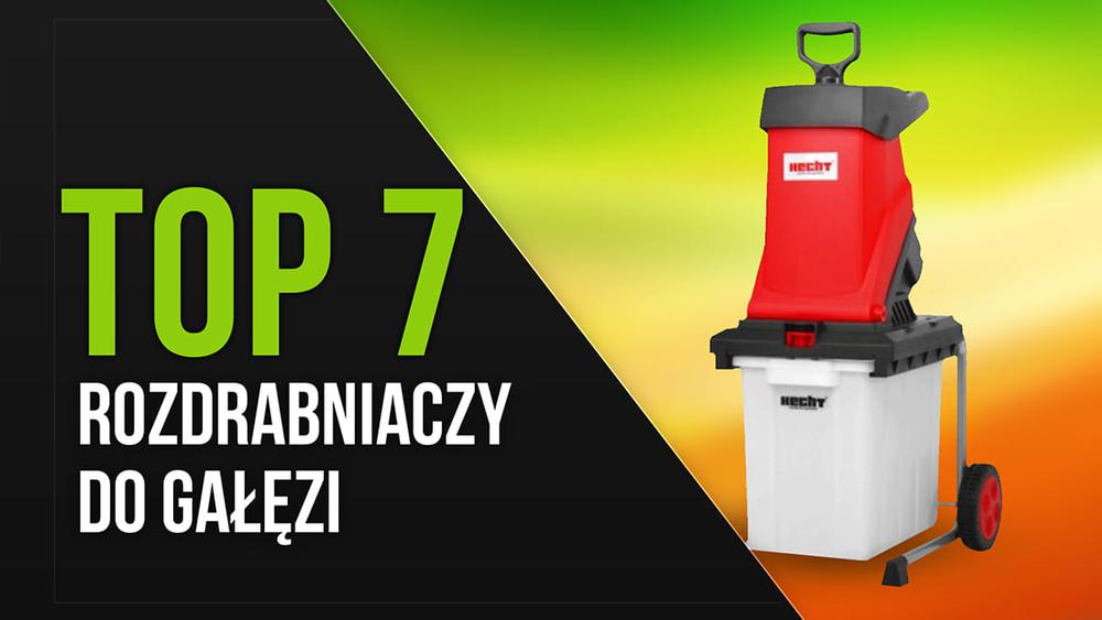 TOP 7 Rozdrabniaczy do gałęzi – Wydajne narzędzie ogrodowe w niezłej cenie