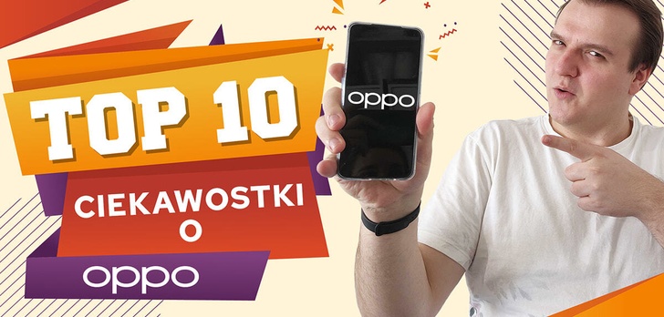 Co wiemy o OPPO? Garść ciekawostek o firmie i serii Reno5