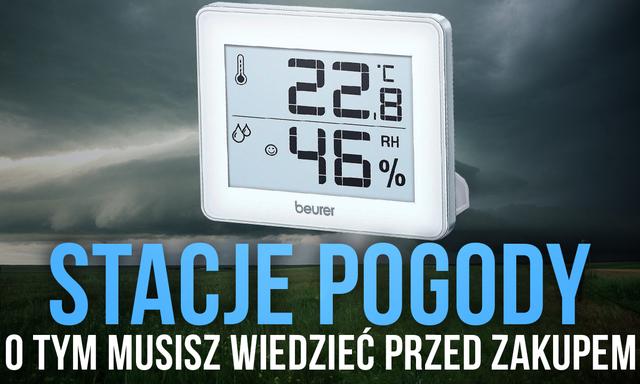 Stacje pogody – O Tym Musisz Wiedzieć Przed Zakupem