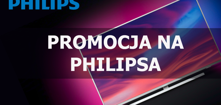 Jeden z najładniejszych telewizorów na rynku taniej? Promocja na Philipsa