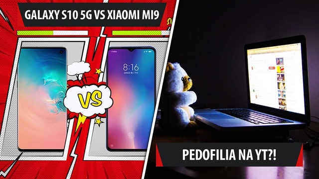 S10 kontra Mi 9, dziurawy E-PIT, wadliwe algorytmy Youtube - #VideoNews #195