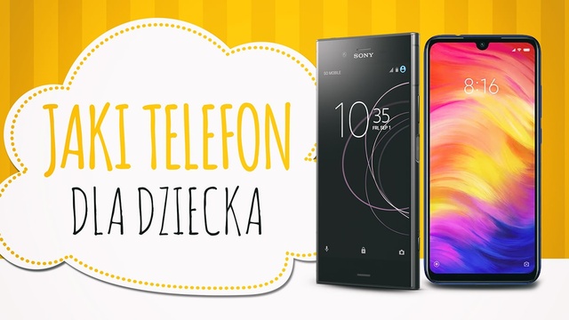 Jaki Telefon dla Dziecka - ceny od 500 do 1000 złotych