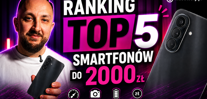 Jaki smartfon do 2000 zł | Ranking TOP 5 polecanych telefonów