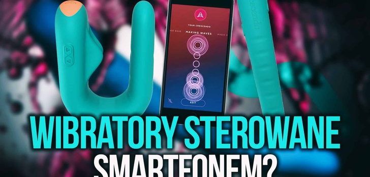 Wibratory Sterowane Smartfonem? Mystery Vibe na #IFA2017