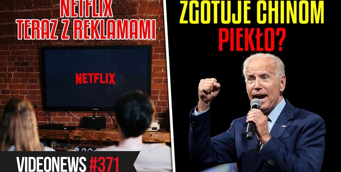 USA zniszczy chiński przemysł, Netflix z reklamami, elektrownia jądrowa w przyczepie - VideoNews 371