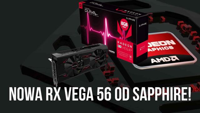 Jesteś Fanboyem AMD? Spraw Sobie Vegę od Sapphire!