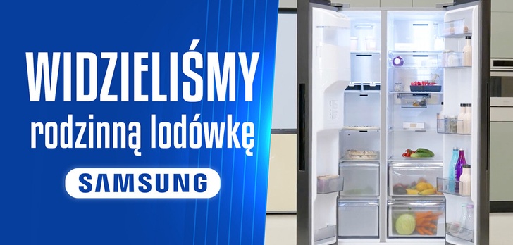 Rodzinna i oszczędna lodówka - Side-by-side marki Samsung