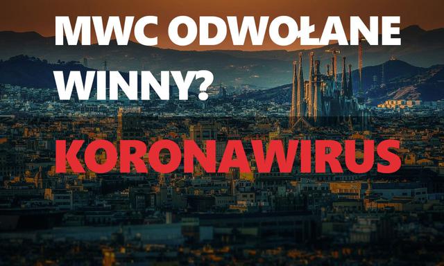MWC anulowane - Winny koronawirus