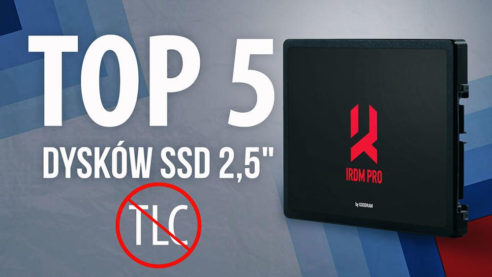TOP 5 Dysków SSD 2,5" - Ranking najwydajniejszych SSD