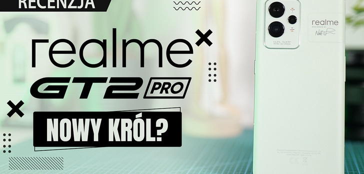 Test realme GT2 Pro - Pełnokrwisty flagowiec?