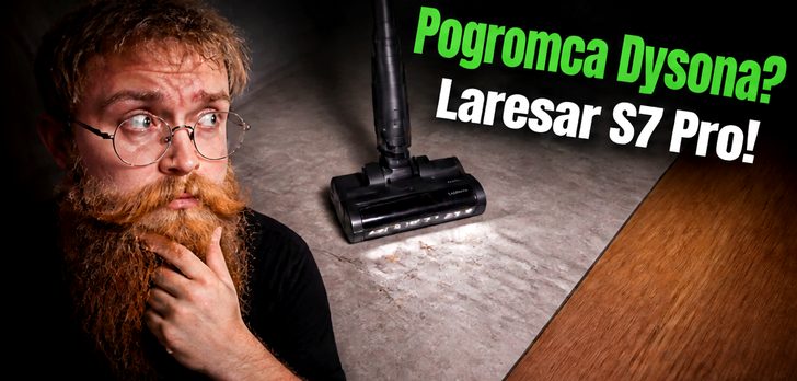 Pogromca Dysona?! | Test i recenzja Laresar S7 Pro