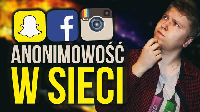 Jak Bardzo Jesteśmy Anonimowi w Sieci?