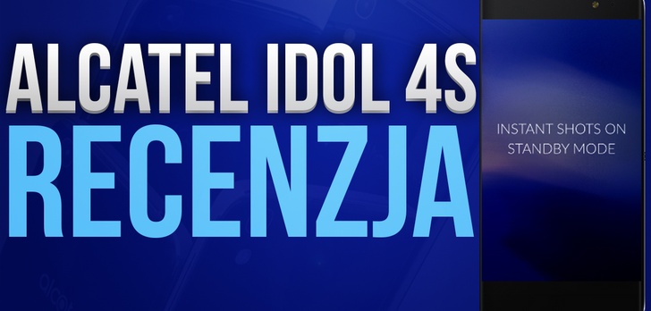 Recenzja Smartfona Alcatel Idol 4S